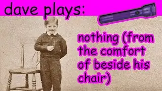 Dave reviews NOTHING from the comfort of beside his chair.