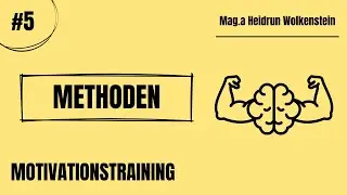 Methoden I Motivationstraining