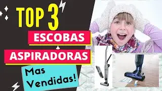 Las 3 ESCOBAS ASPIRADORAS inalambricas mas vendidas (con PRECIOS y VALORACION). 📣📣