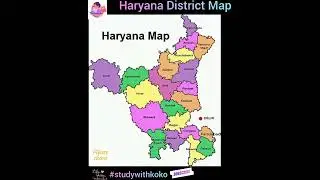 Haryana District Map#indiangeography#geography#india#haryana#map#upsc#opsc#shorts#ias#studywithkoko