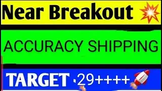 Accuracy shipping share latest news, accuracy shipping share, accuracy shipping share price, accurac