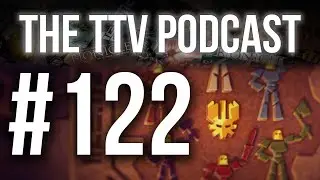 The TTV Podcast - 122 - Heroglyphics