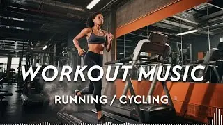Power Workout, Running & Cycling Music  Best EDM House Stamina Energy  Best Vibes