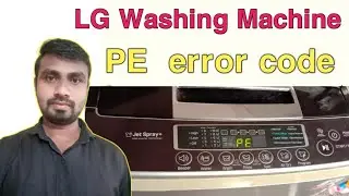 LG washing machine PE error code.
