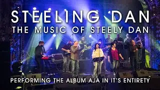 Steeling Dan - Tribute To STEELY DAN - Full #concert - Aja