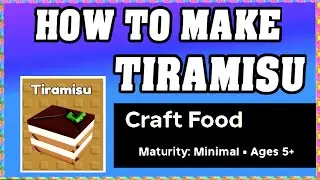 How To Make TIRAMISU in CRAFT FOOD ROBLOX [Unlock New Recipe] [walkthrough]