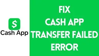 How to Fix Cash App Transfer Failed Error (2022) | Cash App Transfer Failed