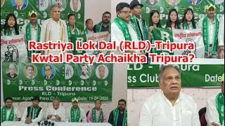 Rastriya Lok Dal (RLD)-Tripura II Kwtal Party Achaikha Tripura?