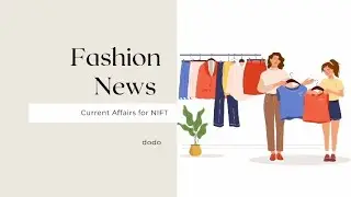 24/12 | Fashion News For NIFT preparation | NIFT Entrance Exam 2025| NIFT preparation | Fashion News