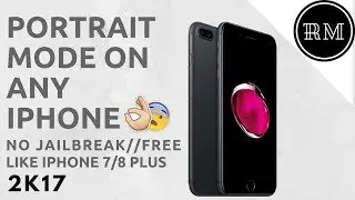 How to Get Portrait Mode on any iPhone🔥//iPhone 8 Plus Portrait mode on any iOS Device//