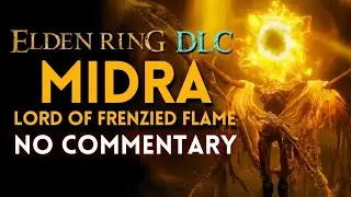 Midra, Lord of Frenzied Flame Boss Fight - Elden Ring DLC (Beast Claws / No Summons / No Commentary)