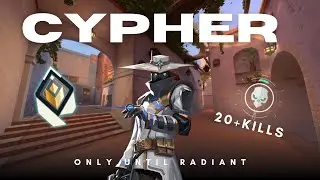 Best Cypher Gameplay you have ever seen!? | Cypher Only Until Radiant