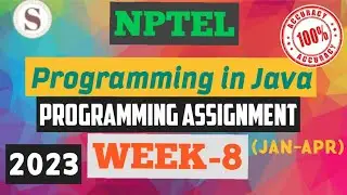Programming in Java|| WEEK-8 Programming assignment Answers 2023||NPTEL||#SKumarEdu
