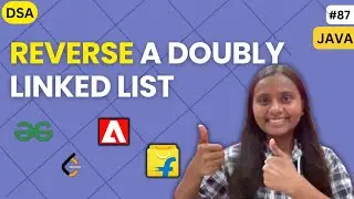 Reverse a Doubly Linked List | LINKED LIST 📚 | GFG | JAVA | DSA 🔥
