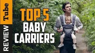 ✅Baby Carrier: Best Baby Carrier (Buying Guide)