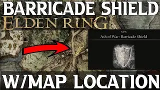 Elden Ring - How To Get Barricade Shield | Barricade Location + MAP LOCATION