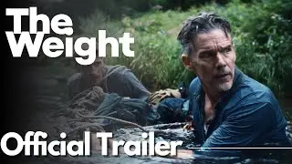 Трейлер фильма &laquo;Вес&raquo; (The Weight) 2026 | Итан Хоук, Рассел Кроу | Кинофестиваль &laquo;Сандэнс&raquo; 2026