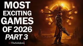 Most Exciting Games of 2026 - Part 3
