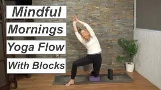 15Min Whole Body Yoga Flow With Blocks ~ Mindful Mornings 🌻
