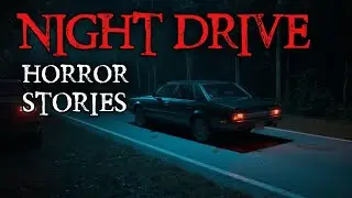 9 True Night Drive Horror Stories That Will Make You Fear Driving After Dark 😱
