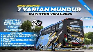 SHARE❗7 VARIAN KD SOUND MUNDUR DJ TIKTOK VIRAL😎🤙NOPW! SUARA JERNIH! ALL OBB!😋|| BUSSID V3.7.1-V4.3.4