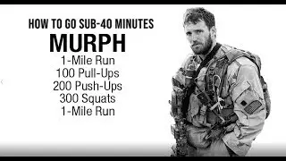 How To Go Sub-40 on Murph