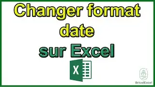 Comment changer format date Excel