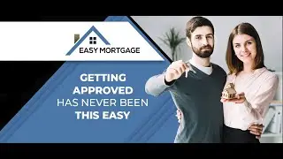 The Easy Mortgage Solution