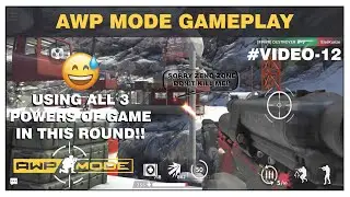 AWP MODE - USING ALL 3 POWERS IN THIS GAMEPLAY 🤐