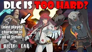 Are the DLC Characters in Guilty Gear Strive too hard to use for their own good?