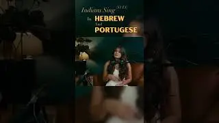 Indians attempt to sing in different languages. #music #israel #portugal #hebrew #portugese