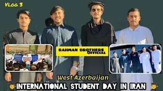 INTERNATIONAL STUDENT DAY IN URMIA UNIVERSITY IRAN || ENJOY 😉 VLOG 3