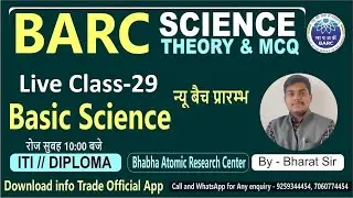 BARC Science Class - 29 || Science Theory & Important MCQ for ITI // DIPLOMA BARC | By - Bharat sir