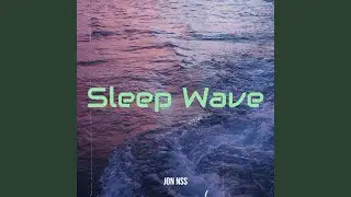 Sleep Wave