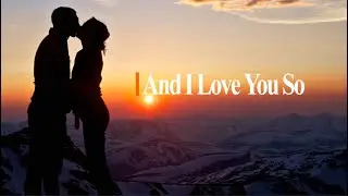 And I Love You So   (Cowbell)