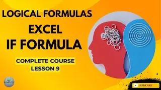 Excel IF Function : Lesson 9 | How to use the IF Function in Microsoft Excel