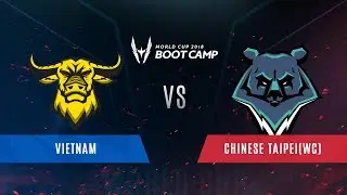 VN VS TPE(WC) | Group Stage | AWC Boot Camp 2018 DAY1 | Team Vietnam VS Team Chinese Taipei(WC)
