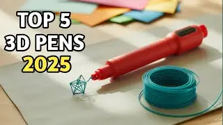 Top 5 Best 3D Pens For Beginners In 2025