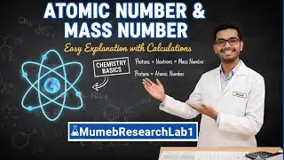 Atomic Number & Mass Number | Easy Explanation with Calculations (Chemistry Basics)