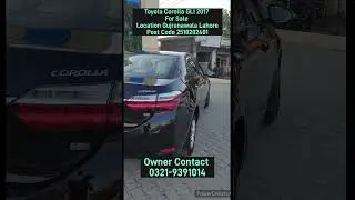 Toyota Corolla GLI 2017 For Sale Location Gujranawala LahorePost Code 2510202401 #pajero #corolla