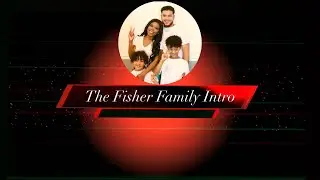 The Fisher Family Intro #Mason #Micah #Cassy #Justin #2020 ❤️