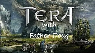 Tera with Father Doug! Day 3