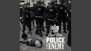 Police the Enemy