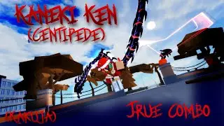 [Roblox] Kaneki Ken (Centipede) True Combo (475+ Damage) - Sakura Stand