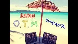 Radio OTM - Tormentoni Estate 2014
