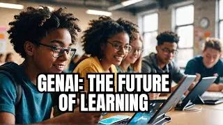 How GenAI Will Change Your Education Forever