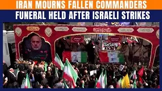 LIVE: Iran Holds State Funeral For Commanders, Scientists Killed In Israeli Strikes | News9
