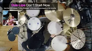 Dua Lipa - Don't Start Now [DRUM COVER]