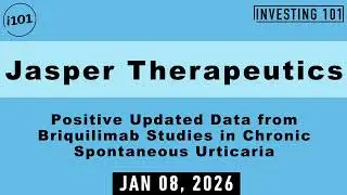 Jasper Therapeutics Positive Updated Data from Briquilimab Studies in Chronic Spontaneous Urticaria