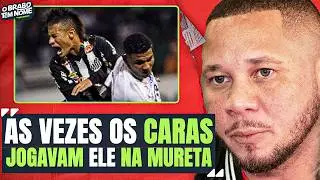 MADSON: &ldquo;NEYMAR ERA UM JOGADOR COMPLETO, N&Atilde;O PIPOCAVA&rdquo; | O BRABO TEM NOME